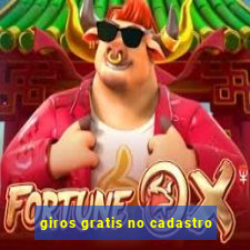 giros gratis no cadastro